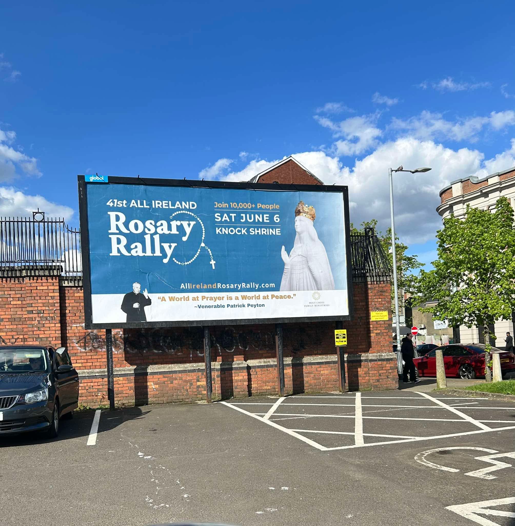 A billboard posted in a parking lot in Derry City in Ireland advertises the upcoming All Ireland Rosary Rally on June 6, 2026. | Credit: Photo courtesy of the All Ireland Rosary Rally